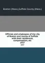 Officials and employees of the city of Boston and county of Suffolk with their residences, compensation, etc. 1937 - Suffolk County