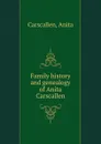 Family history and genealogy of Anita Carscallen - Anita Carscallen