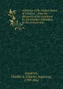 A history of the United States of America : from the discovery of the continent by Christopher Columbus, to the present time - Charles Augustus Goodrich