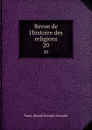 Revue de l.histoire des religions. 20 - Paris. Musée Guimet. Annales