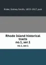 Rhode Island historical tracts. no.1, ser.1 - Sidney Smith Rider