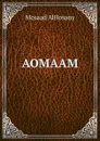 AOMAAM - Mosaad AlHosany