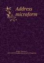 Address microform - Thomas C. Keefer