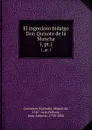 El ingenioso hidalgo Don Quixote de la Mancha. 1, pt.1 - Miguel de Cervantes Saavedra