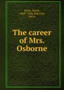 The career of Mrs. Osborne - Susan Jones