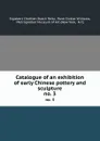 Catalogue of an exhibition of early Chinese pottery and sculpture. no. 3 - Sigisbert Chrétien Bosch Reitz