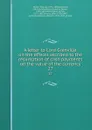 A letter to Lord Grenville, on the effects ascribed to the resumption of cash payments on the value of the currency. 27 - Thomas Tooke