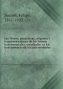 Las formas pianisticas; origenes y transformaciones de las formas instrumentales, estudiadas en los instrumentos de teclado moderno. 1 - Felipe Pedrell