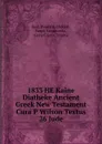 1833 HE Kaine Diatheke Ancient Greek New Testament Cura P Wilson Textus 26 Jude - Diodatti God