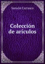 Coleccion de ariculos - Sansón Carrasco