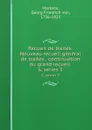 Recueil de traites: Nouveau recueil general de traites . continuation du grand recueil . 6, series 3 - Georg Friedrich von Martens