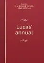 Lucas. annual - Edward Verrall Lucas