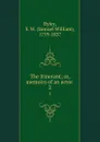 The Itinerant; or, memoirs of an actor . 2 - Samuel William Ryley