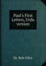 Paul.s First Letters, Urdu version - Bob Utley