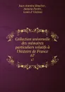 Collection universelle des memoires particuliers relatifs a l.histoire de France. 67 - Jean-Antoine Roucher