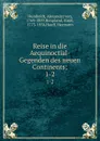 Reise in die Aequinoctial-Gegenden des neuen Continents;. 1-2 - Alexander von Humboldt