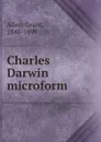 Charles Darwin microform - Grant Allen