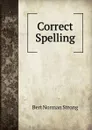 Correct Spelling - Bert Norman Strong