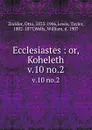 Ecclesiastes : or, Koheleth. v.10 no.2 - Otto Zöckler