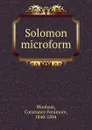 Solomon microform - Constance Fenimore Woolson