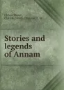 Stories and legends of Annam - Clotilde Chivas-Baron