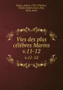 Vies des plus celebres Marins. v.11-12 - Adrien Richer