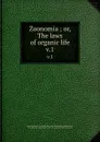 Zoonomia ; or, The laws of organic life. v.1 - Erasmus Darwin