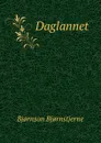 Daglannet - Bjornstjerne Bjornson