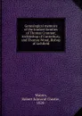 Genealogical memoirs of the kindred families of Thomas Cranmer, Archbishop of Canterbury, and Thomas Wood, Bishop of Lichfield - Robert Edmond Chester Waters