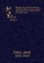 Melanges de grammaire francaise. Traduction francaise de la 2. ed. par Max Kuttner avec la collaboration de Leopold Sudre. 1 - Adolf Tobler