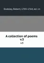 A collection of poems . v.5 - Robert Dodsley