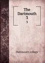 The Dartmouth. 3 - Dartmouth college