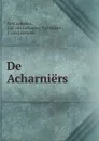 De Acharniers - Aristophanes