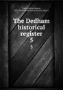 The Dedham historical register. 5 - Julius Herbert Tuttle