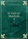 Al-Futt al-Murdyah. 4 - Ibn d'ir