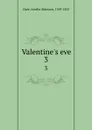 Valentine.s eve. 3 - Amelia Alderson Opie