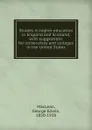 Studies in higher education in England and Scotland, with suggestions for universities and colleges in the United States - George Edwin MacLean