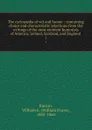 The cyclopaedia of wit and humor : containing choice and characteristic selections from the writings of the most eminent humorists of America, Ireland, Scotland, and England . 1 - William Evans Burton