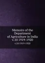 Memoirs of the Department of Agriculture in India. v.10 1919-1920 - India. Dept. of Agriculture