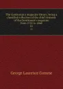 The Gentleman.s magazine library; being a classified collection of the chief contents of the Gentleman.s magazine from 1731 to 1868. 22 - George Laurence Gomme