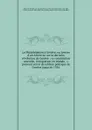 Le Philadelphien a Geneve, ou Lettres d.un American sur la derniere revolution de Geneve : sa constitution nouvelle, l.emigration en Irlande, .c. pouvant servir de tableau politique de Geneve jusqu.en 1784 - Brissot de Warville