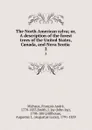 The North American sylva; or, A description of the forest trees of the United States, Canada, and Nova Scotia . 2 - François André Michaux