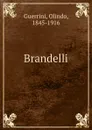Brandelli - Olindo Guerrini