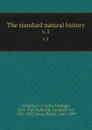 The standard natural history. v.1 - John Sterling Kingsley