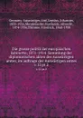 Die grosse politik der europaischen kabinette, 1871-1914. Sammlung der diplomatischen akten des Auswartigen amtes, im auftrage des Auswartigen amtes. v.12 pt.2 - Germany. Auswärtiges Amt