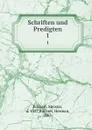 Schriften und Predigten. 1 - Meister Eckhart