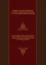 The early history of the Guild of merchant taylors of fraternity of St. John the Baptist, London, with notices of the lives of some of its eminent members . 2 - Charles Mathew Clode