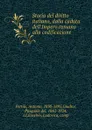 Storia del diritto italiano, dalla caduta dell.Impero romano alla codificazione - Antonio Pertile