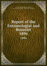 Report of the Entomologist and Botanist. 1896 - Ottawa