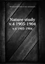 Nature study. v.4 1903-1904 - Manchester Institute of Arts and Sciences